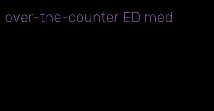 over-the-counter ED med