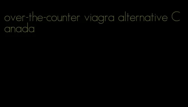 over-the-counter viagra alternative Canada