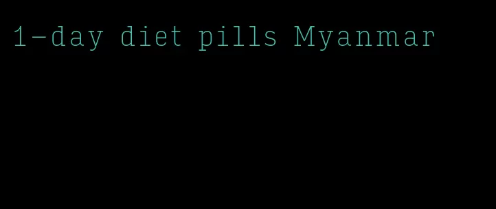 1-day diet pills Myanmar