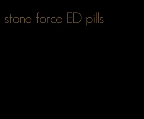 stone force ED pills