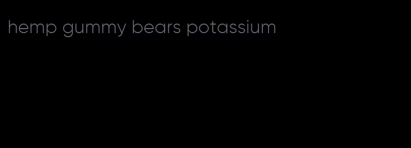 hemp gummy bears potassium