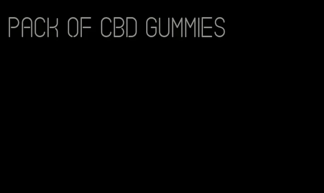 pack of CBD gummies