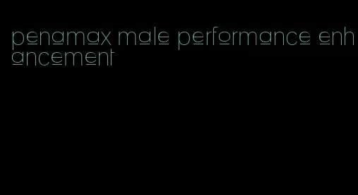 penamax male performance enhancement