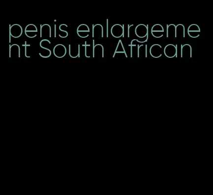 penis enlargement South African