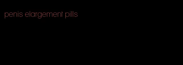 penis elargement pills