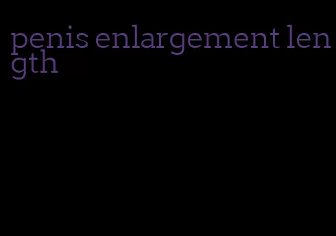 penis enlargement length