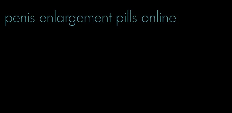 penis enlargement pills online