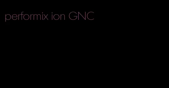 performix ion GNC