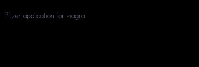 Pfizer application for viagra