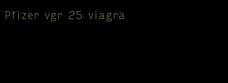 Pfizer vgr 25 viagra