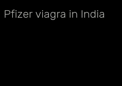 Pfizer viagra in India