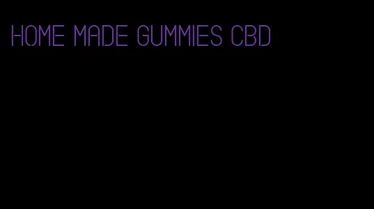 home made gummies CBD