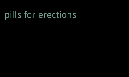 pills for erections