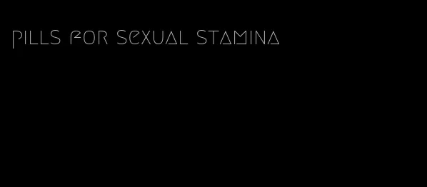 pills for sexual stamina