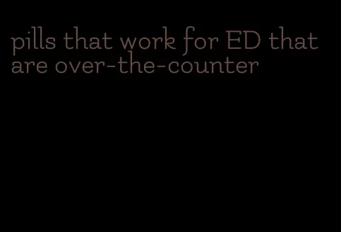 pills that work for ED that are over-the-counter