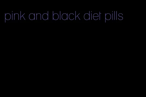 pink and black diet pills