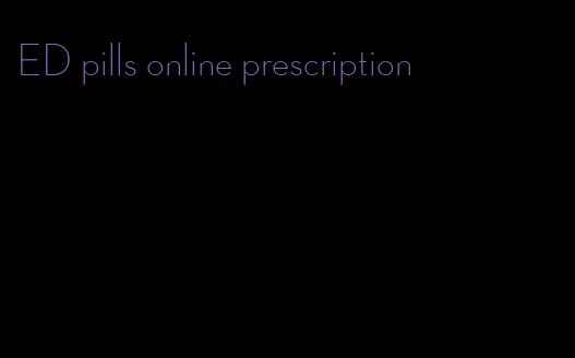 ED pills online prescription