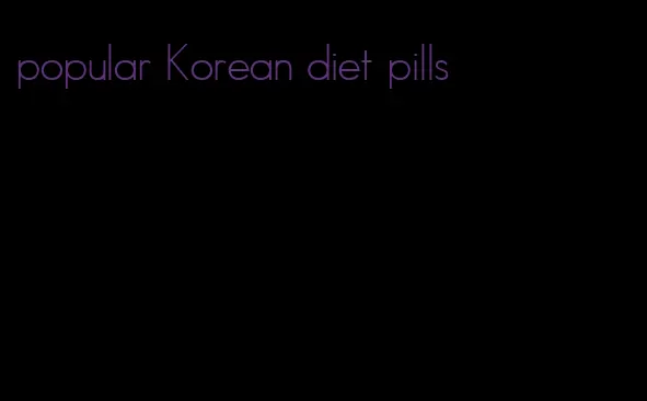 popular Korean diet pills