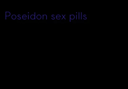 Poseidon sex pills