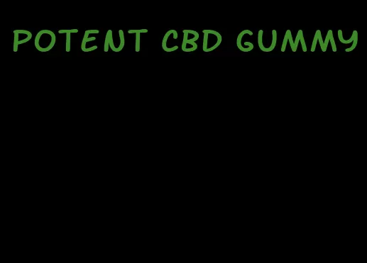 potent CBD gummy