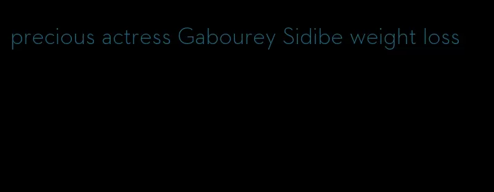 precious actress Gabourey Sidibe weight loss