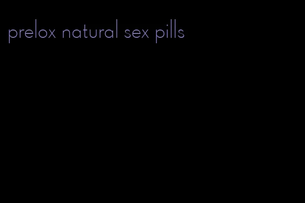 prelox natural sex pills