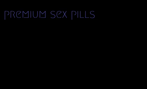 premium sex pills