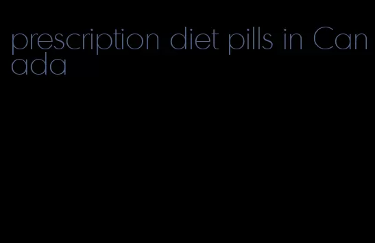 prescription diet pills in Canada