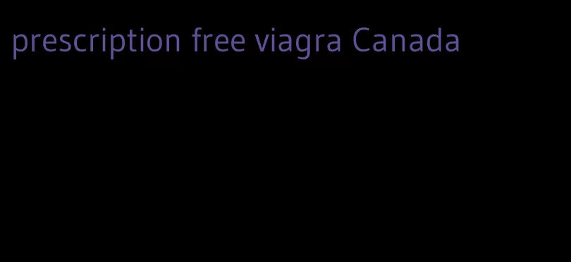 prescription free viagra Canada