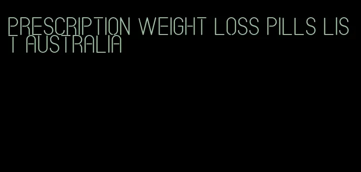 prescription weight loss pills list Australia