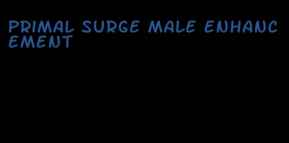 primal surge male enhancement