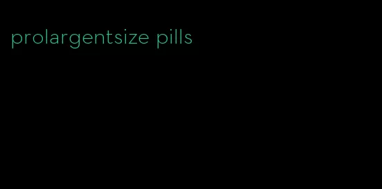 prolargentsize pills