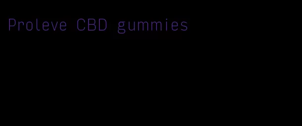 Proleve CBD gummies