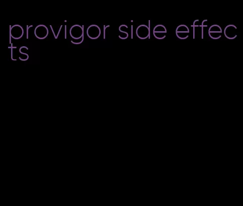 provigor side effects