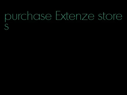 purchase Extenze stores