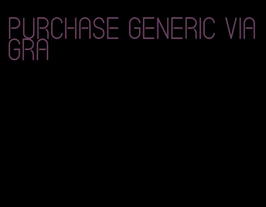 purchase generic viagra