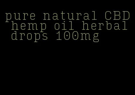 pure natural CBD hemp oil herbal drops 100mg