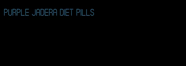 purple Jadera diet pills