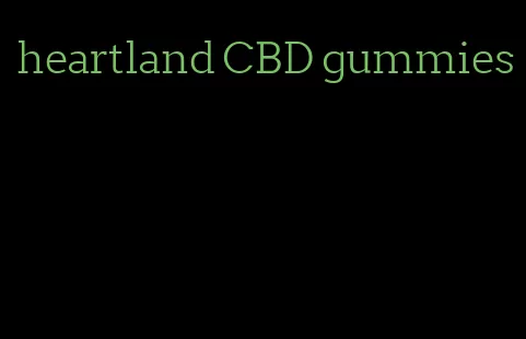 heartland CBD gummies