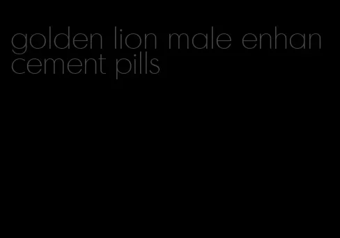 golden lion male enhancement pills