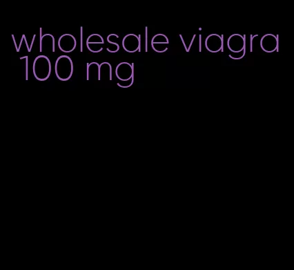 wholesale viagra 100 mg