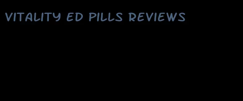 vitality ED pills reviews