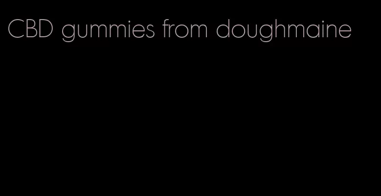 CBD gummies from doughmaine