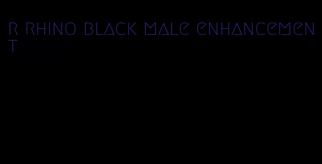 r rhino black male enhancement