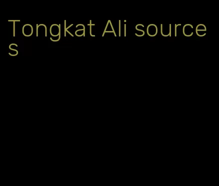 Tongkat Ali sources