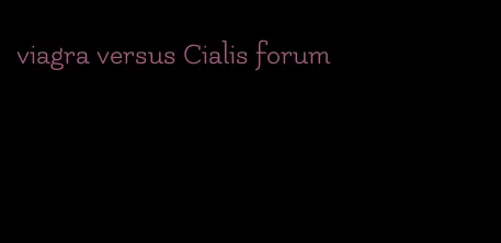 viagra versus Cialis forum