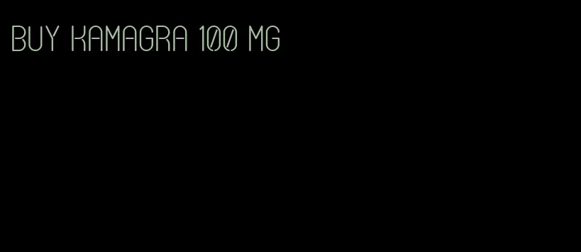 buy Kamagra 100 mg