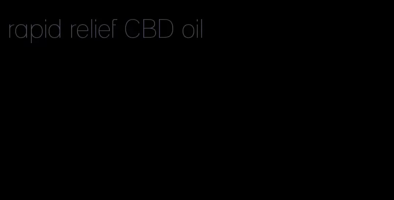 rapid relief CBD oil