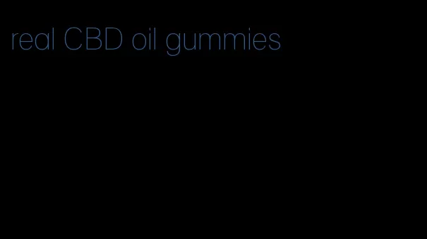 real CBD oil gummies