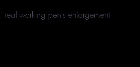 real working penis enlargement